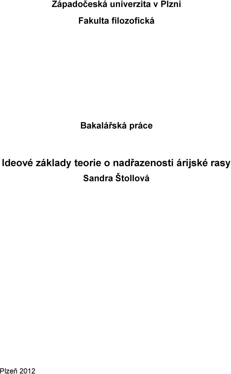 práce Ideové základy teorie o