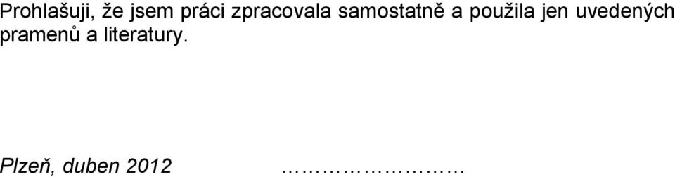 použila jen uvedených