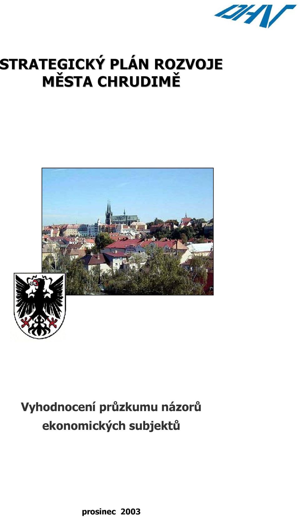 Vyhodnocení průzkumu