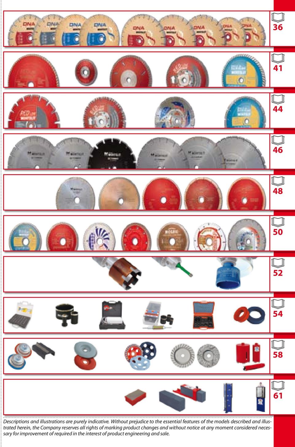 the Company reserves all rights of marking product changes and without notice at any moment