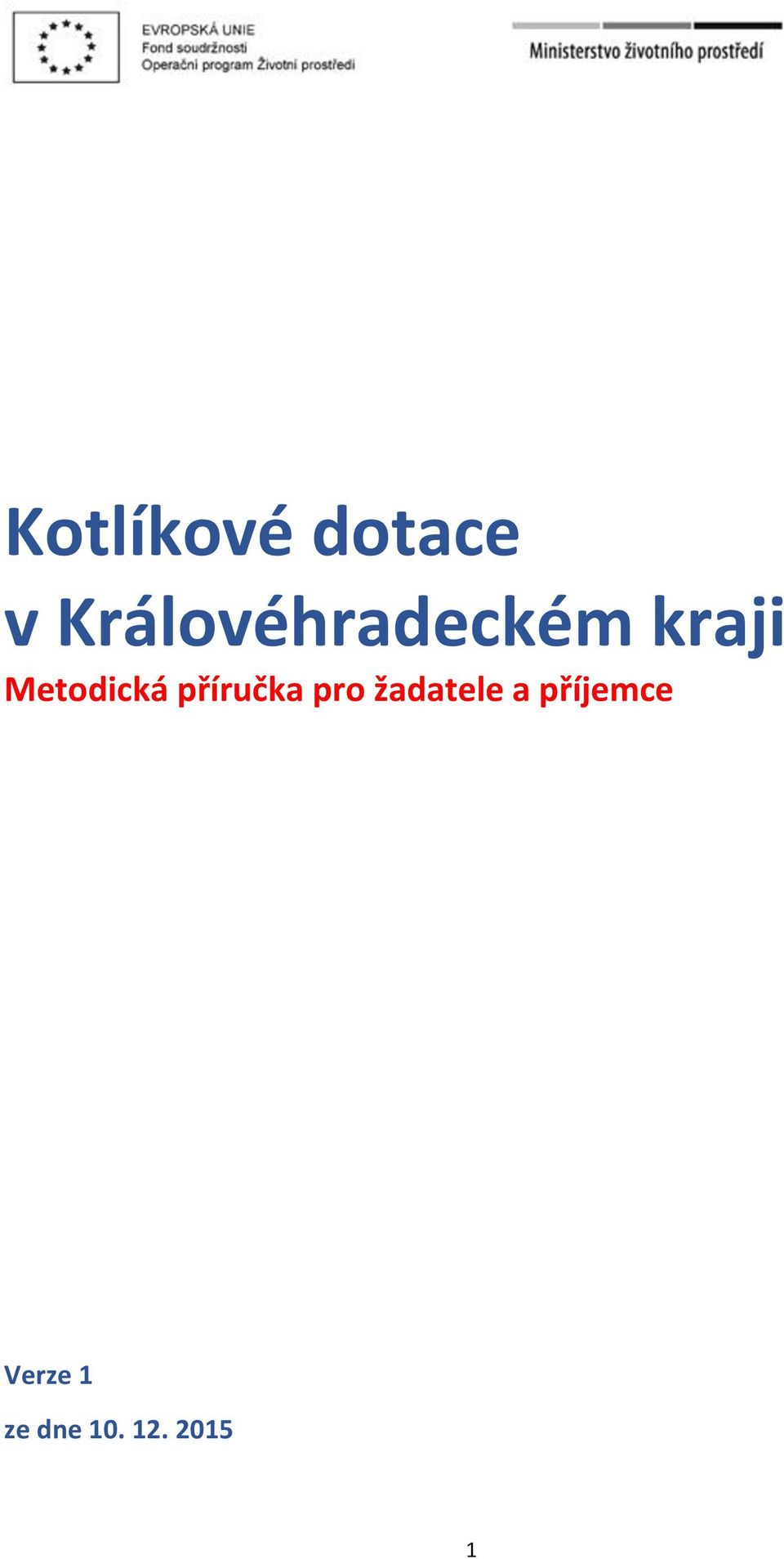 Kotlíkové dotace v Královéhradeckém kraji Metodická příručka pro žadatele a  příjemce - PDF Free Download