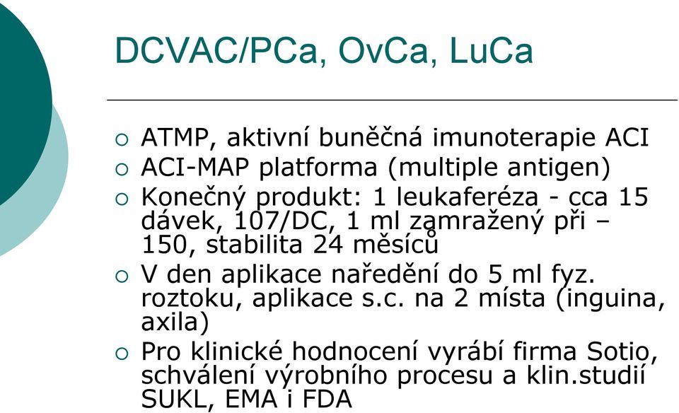 stabilita 24 měsíců