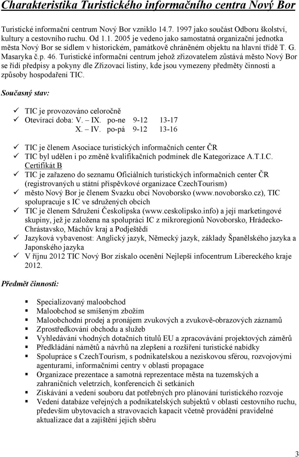 G. Masaryka č.p. 46.
