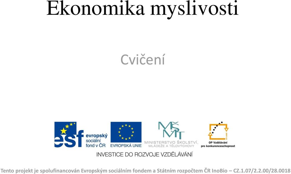 Evropským sociálním fondem a