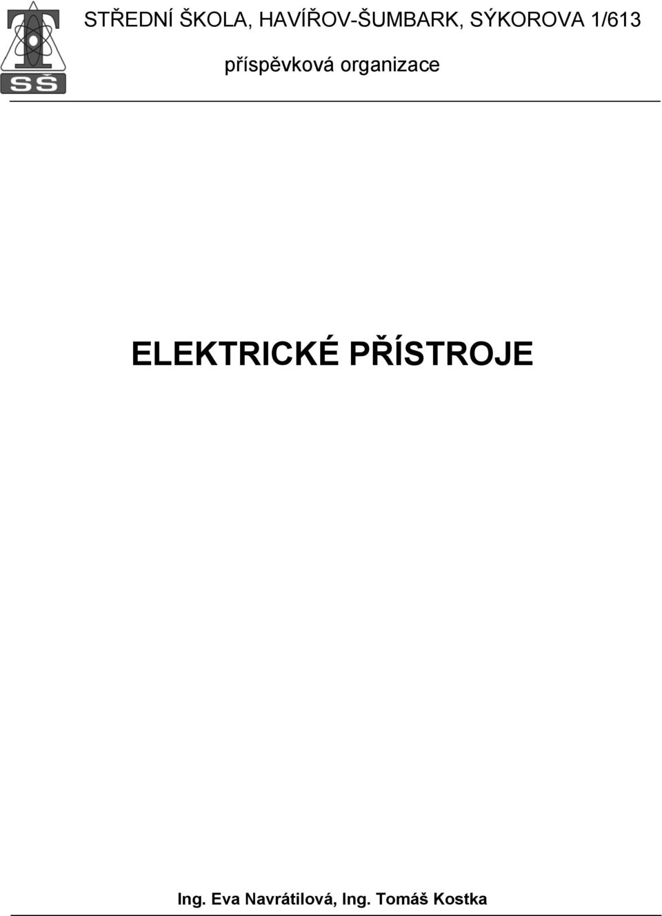 organizace ELEKTRICKÉ PŘÍSTROJE