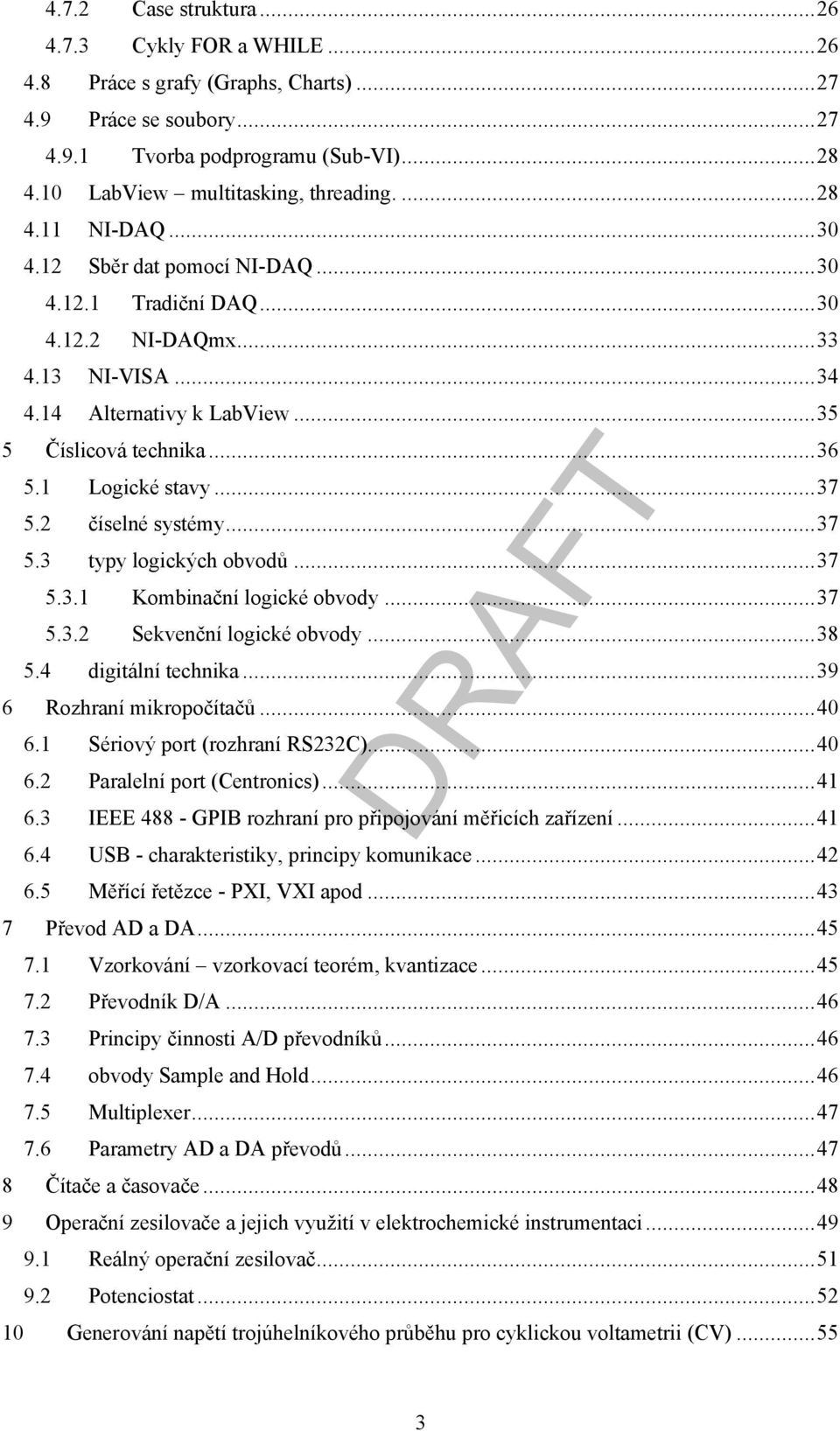 2 číselné systémy...37 5.3 typy logických obvodů...37 5.3.1 Kombinační logické obvody...37 5.3.2 Sekvenční logické obvody...38 digitální technika...39 5.4 6 5.1 Rozhraní mikropočítačů.