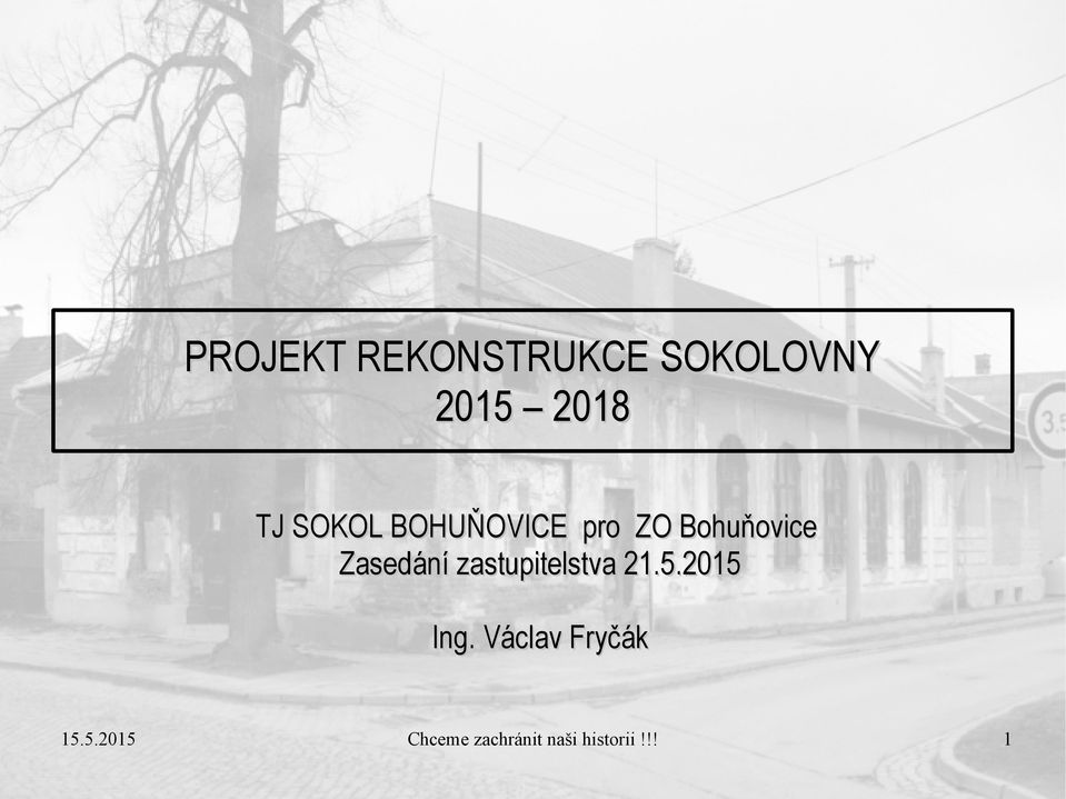 ZO Bohuňovice Zasedání