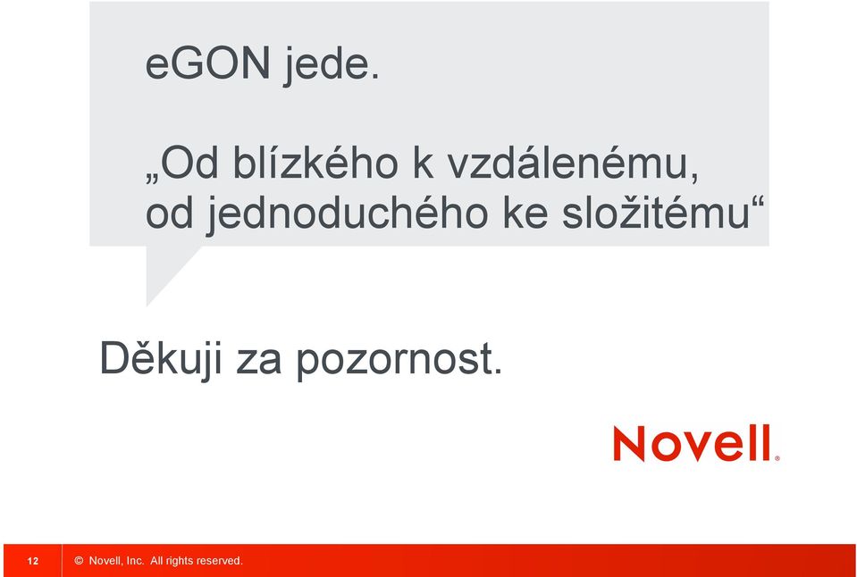 vzdálenému, od