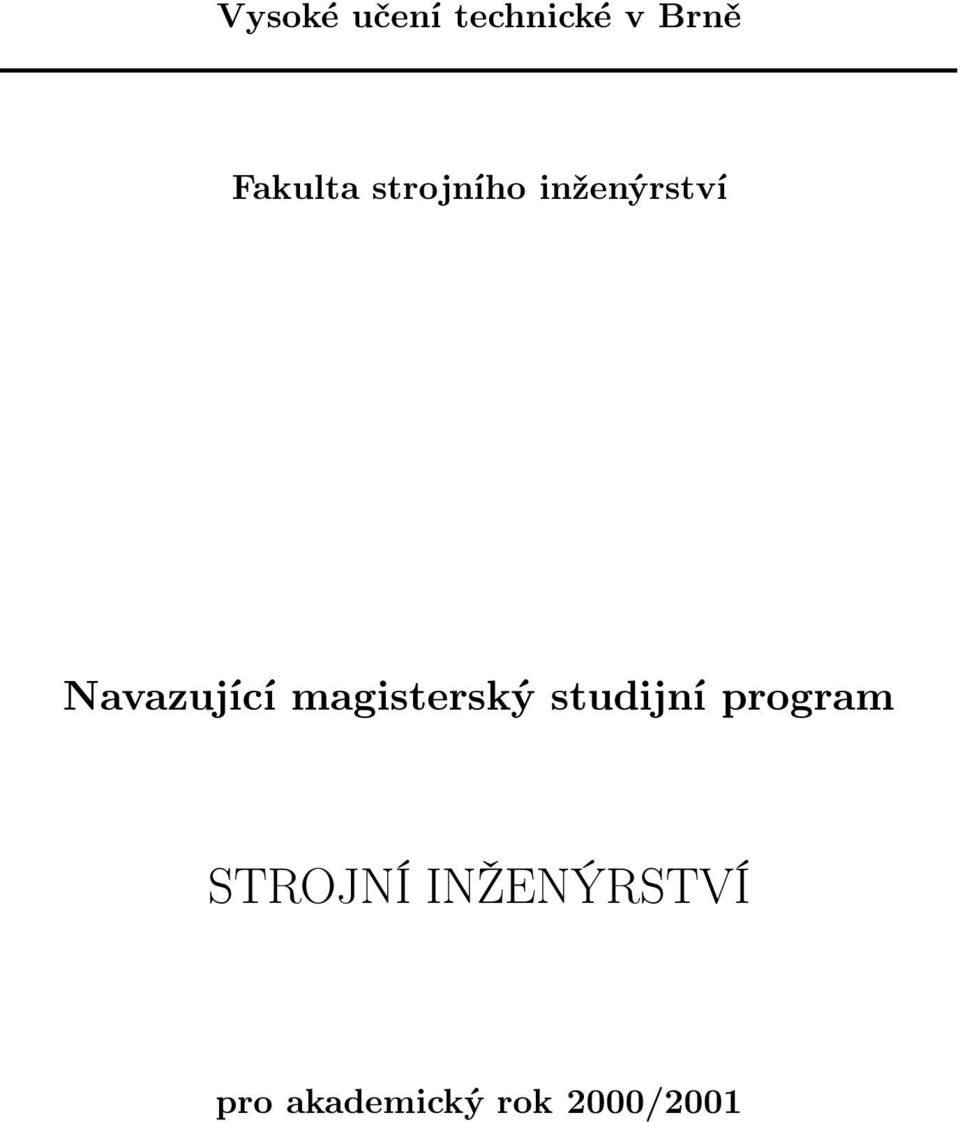 Navazující magisterský studijní