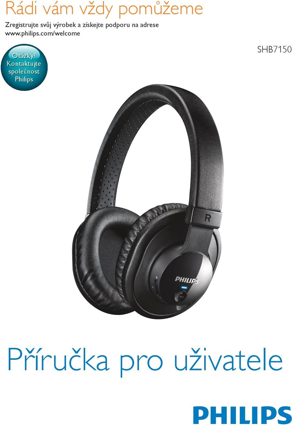 philips.com/welcome Otázky?