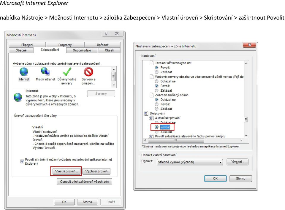 Internetu > záložka Zabezpečení >