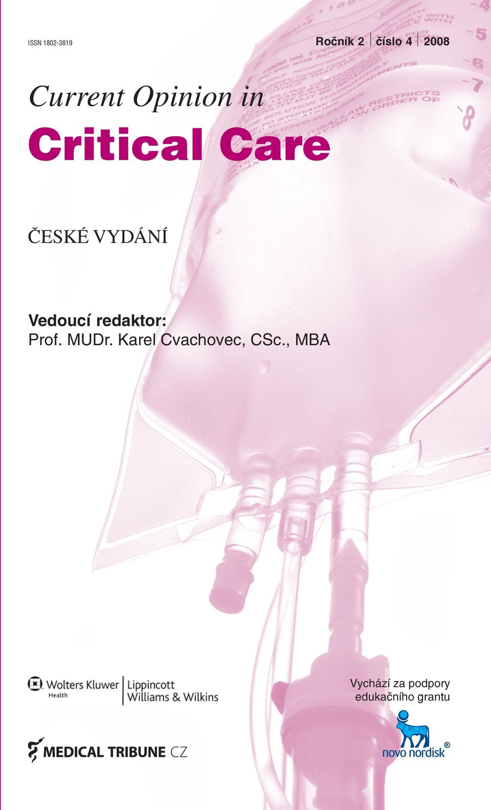 vydání Vedoucí redaktor: Prof. MUDr.
