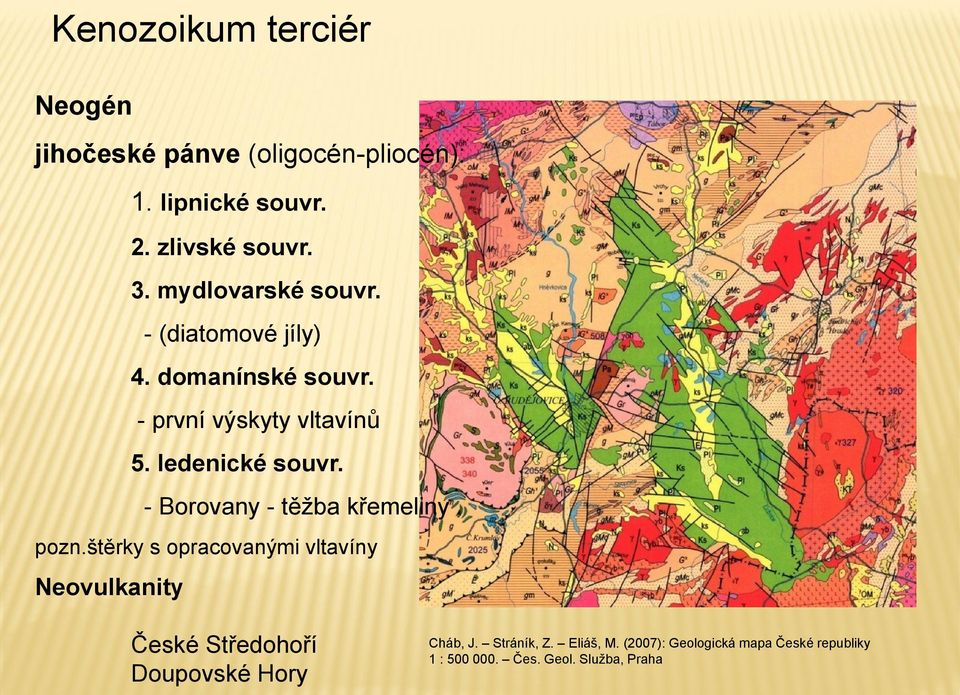 - Borovany - těžba křemeliny pozn.