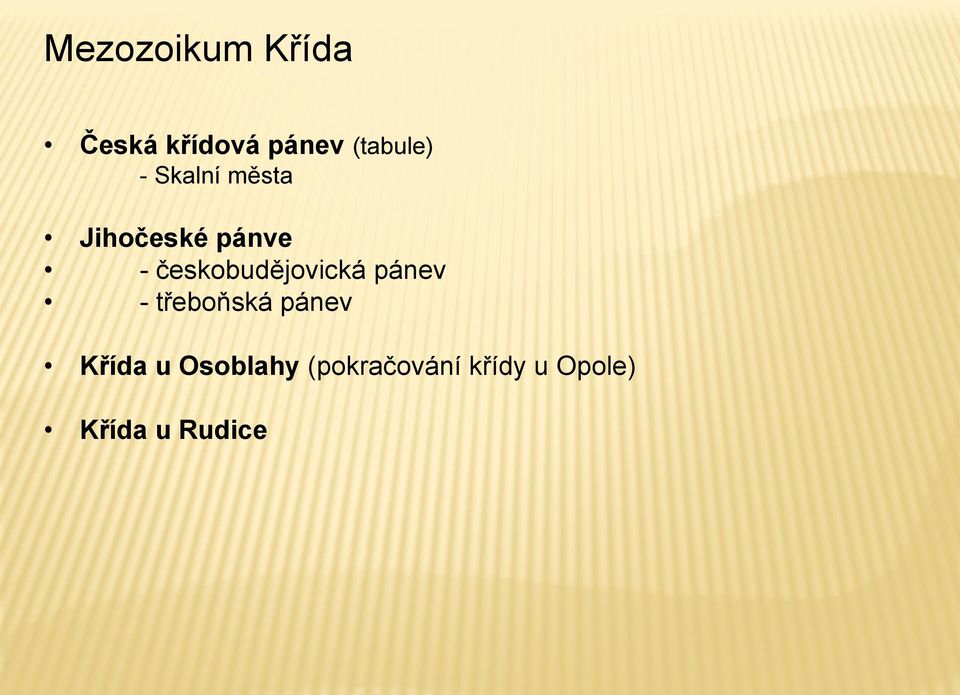 českobudějovická pánev - třeboňská pánev