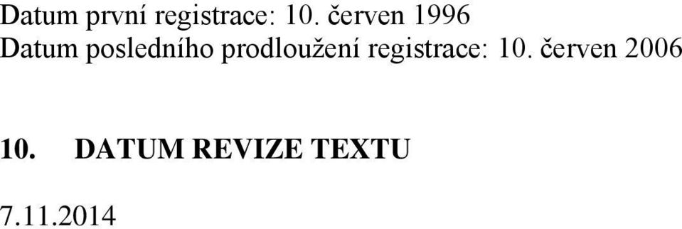 prodloužení registrace: 10.