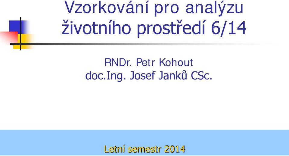 RNDr. Petr Kohout doc.ing.