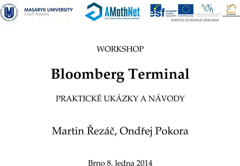 UKÁZKY A NÁVODY Martin