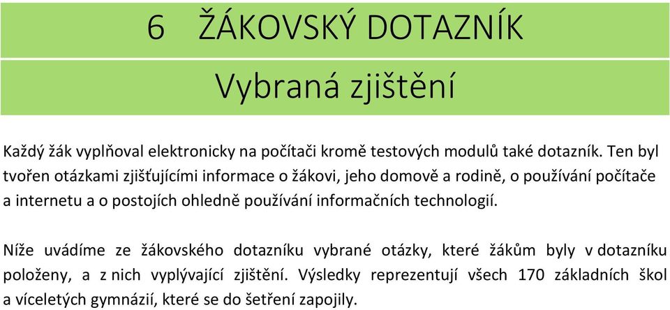 ohledně používání informačních technologií.