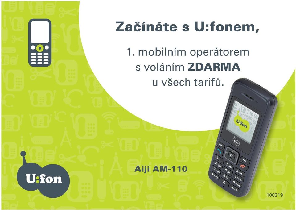 voláním ZDARMA u všech