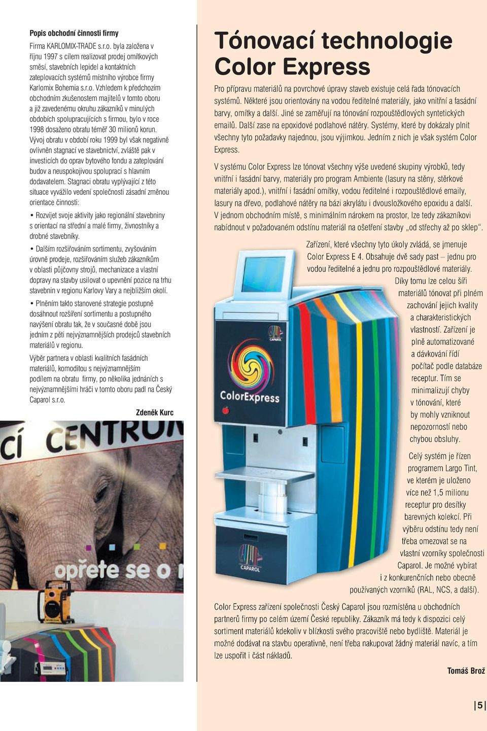 milionů korun.