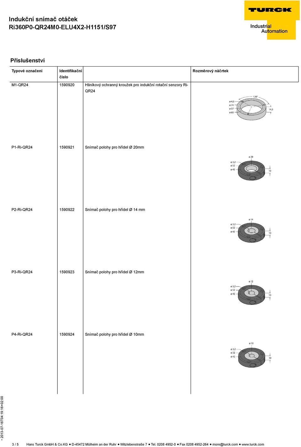 pro hřídel Ø 12mm P4-Ri-QR24 1590924 Snímač polohy pro hřídel Ø 10mm 3 / 5 Hans Turck GmbH & Co.