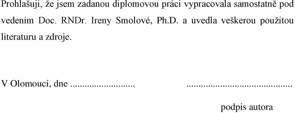 Ireny Smolové, Ph.D.
