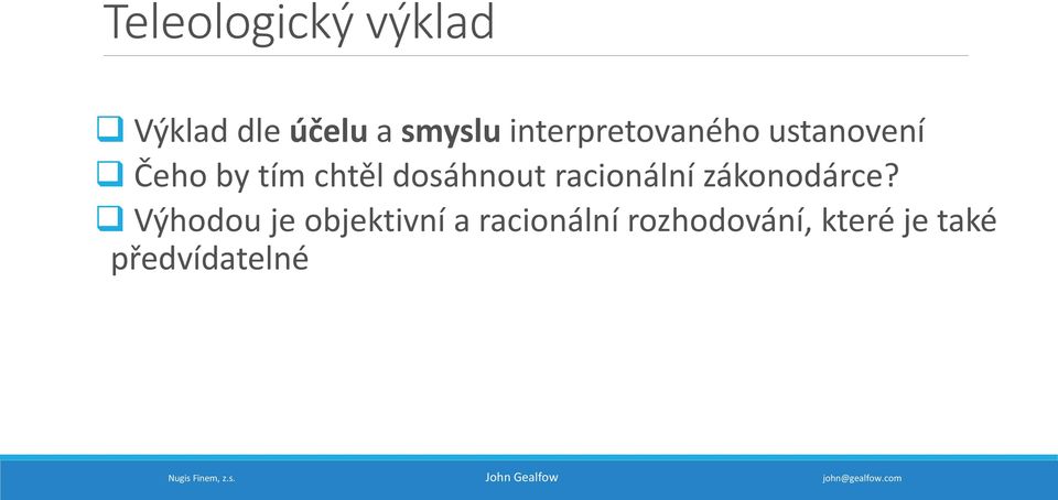 dosáhnout racionální zákonodárce?