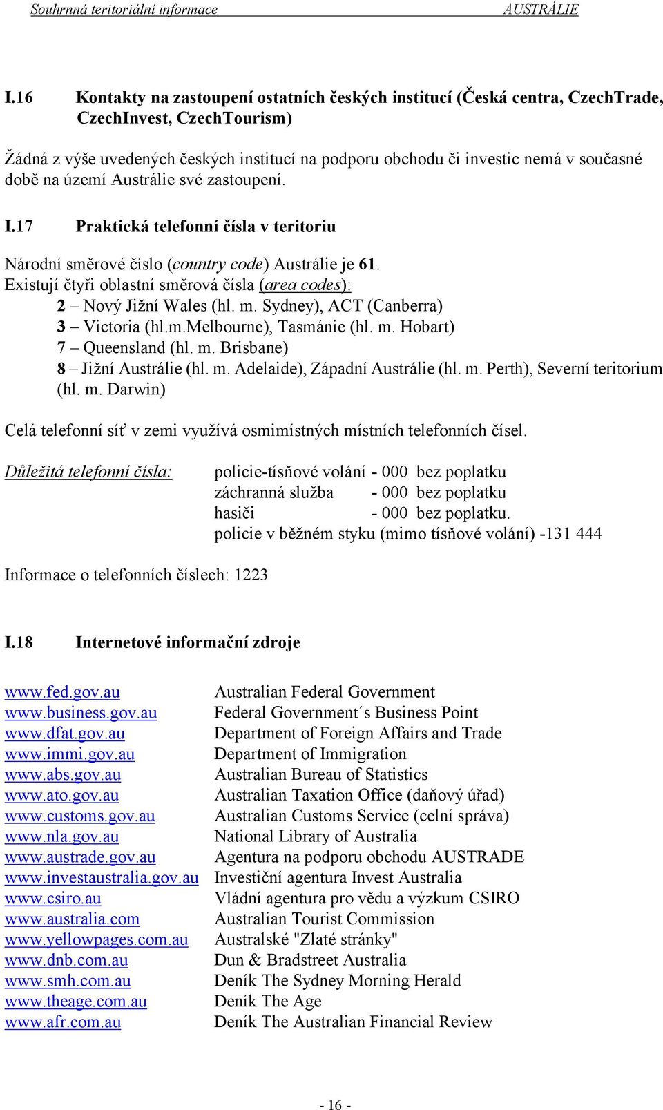 telefonní seznamky Austrálie zdarma muskegon datování