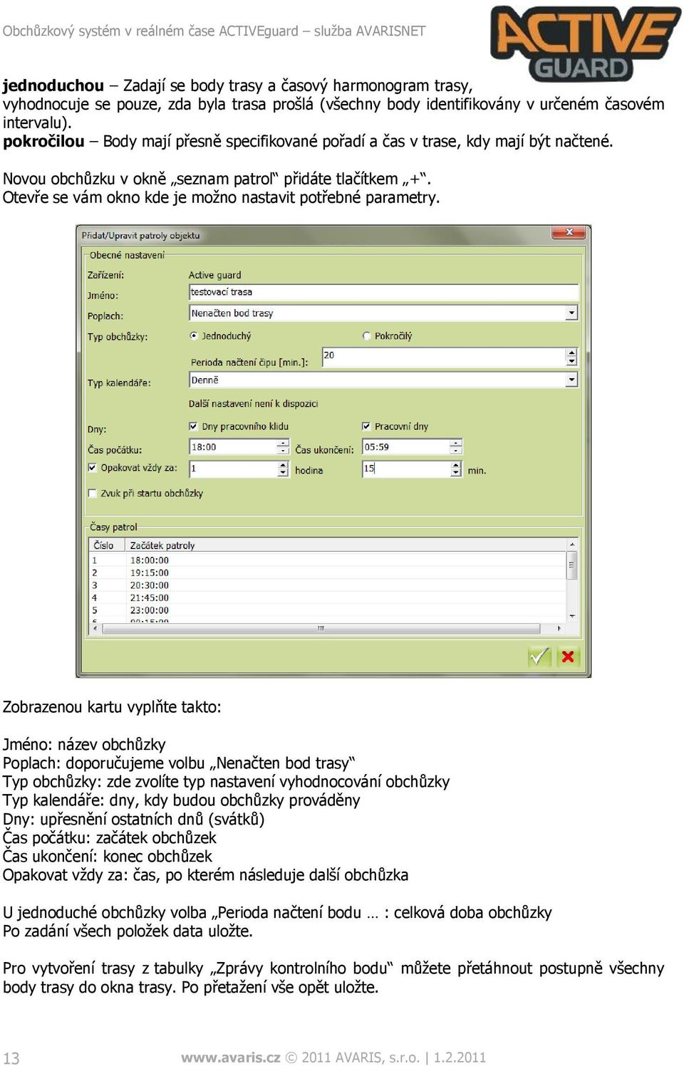 Otevře se vám okno kde je možno nastavit potřebné parametry.