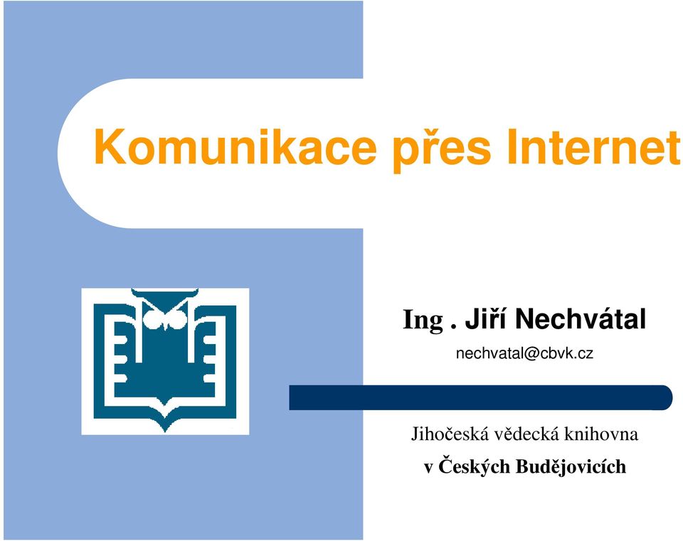 nechvatal@cbvk.