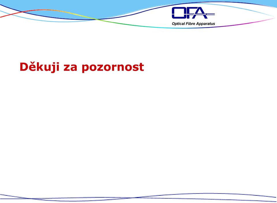 dotazy: Pavel Dubský, OFA s.