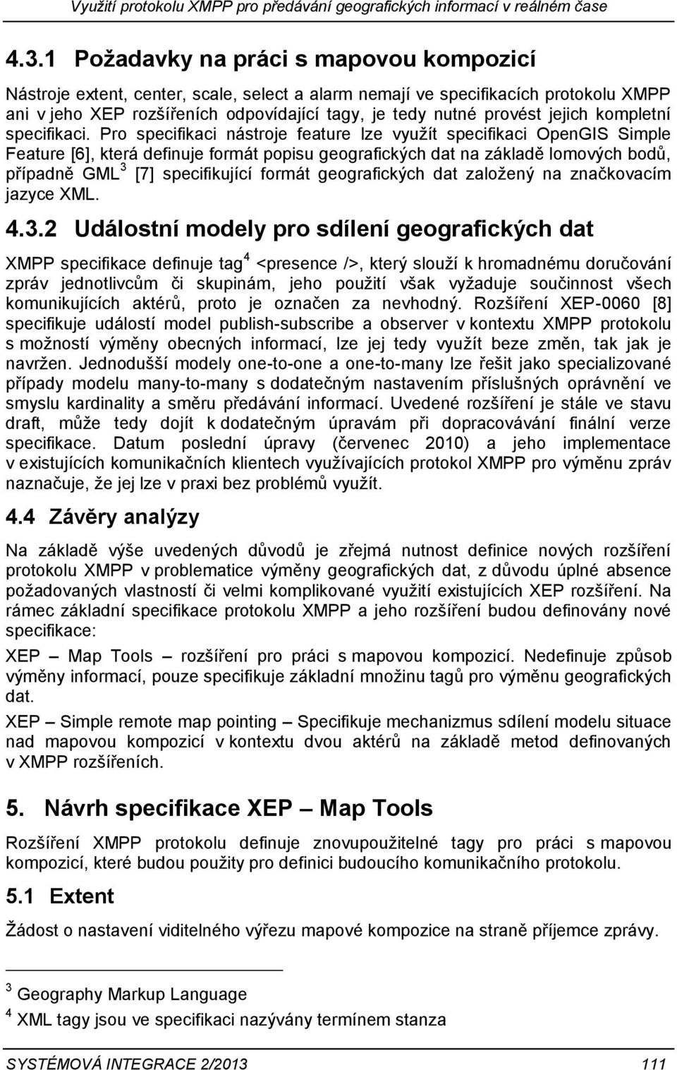 jejich kompletní specifikaci.