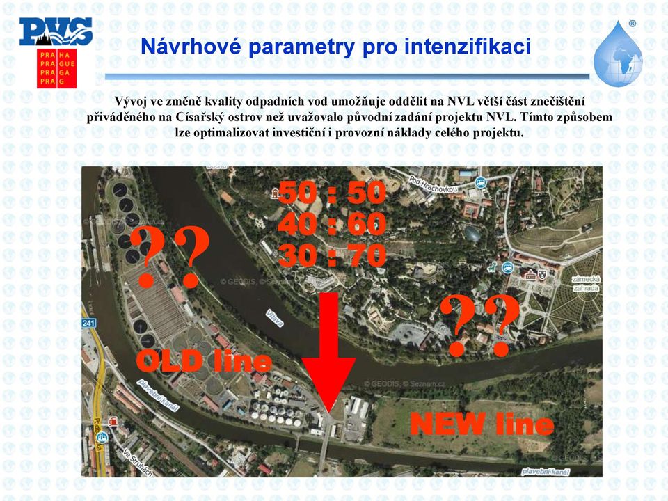 než uvažovalo původní zadání projektu NVL.