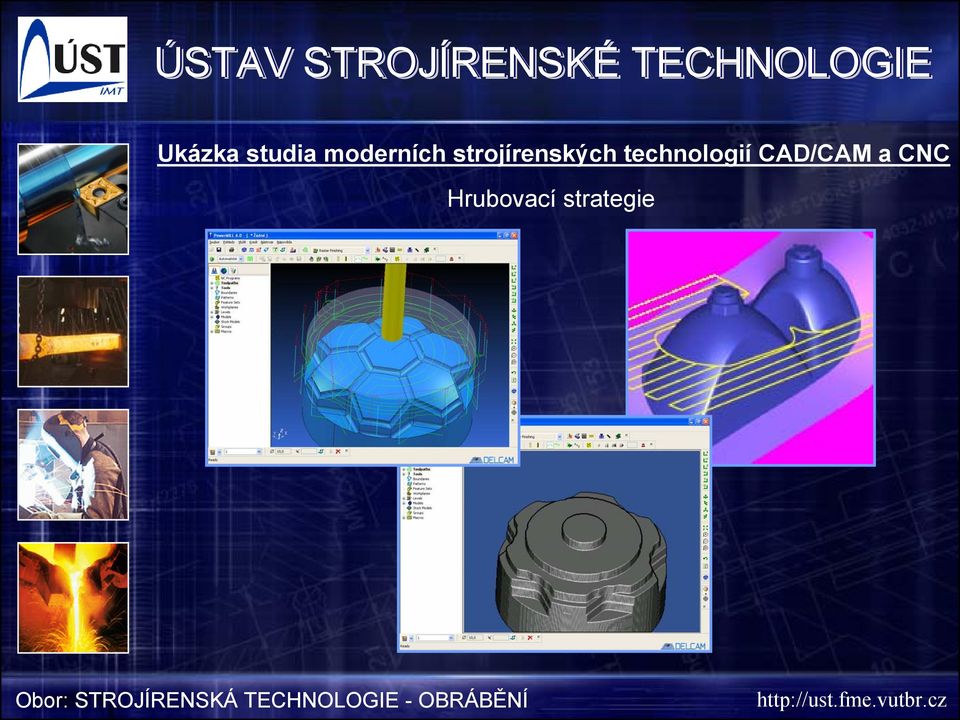 CAD/CAM a CNC Hrubovací