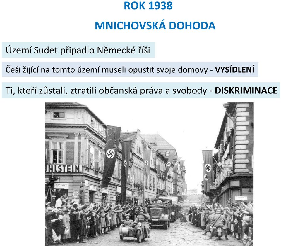 museli opustit svoje domovy - VYSÍDLENÍ Ti,