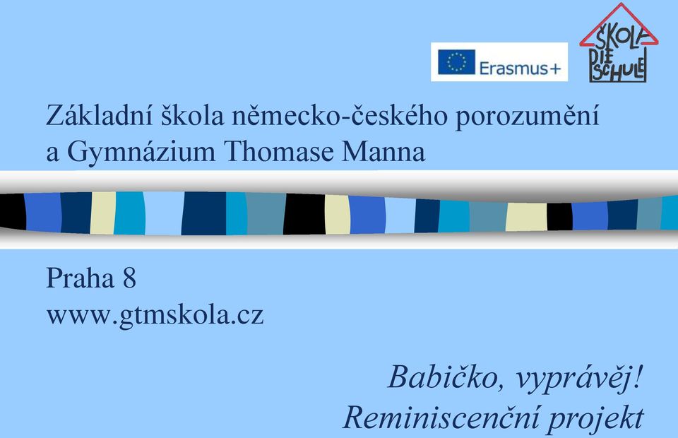 Manna Praha 8 www.gtmskola.