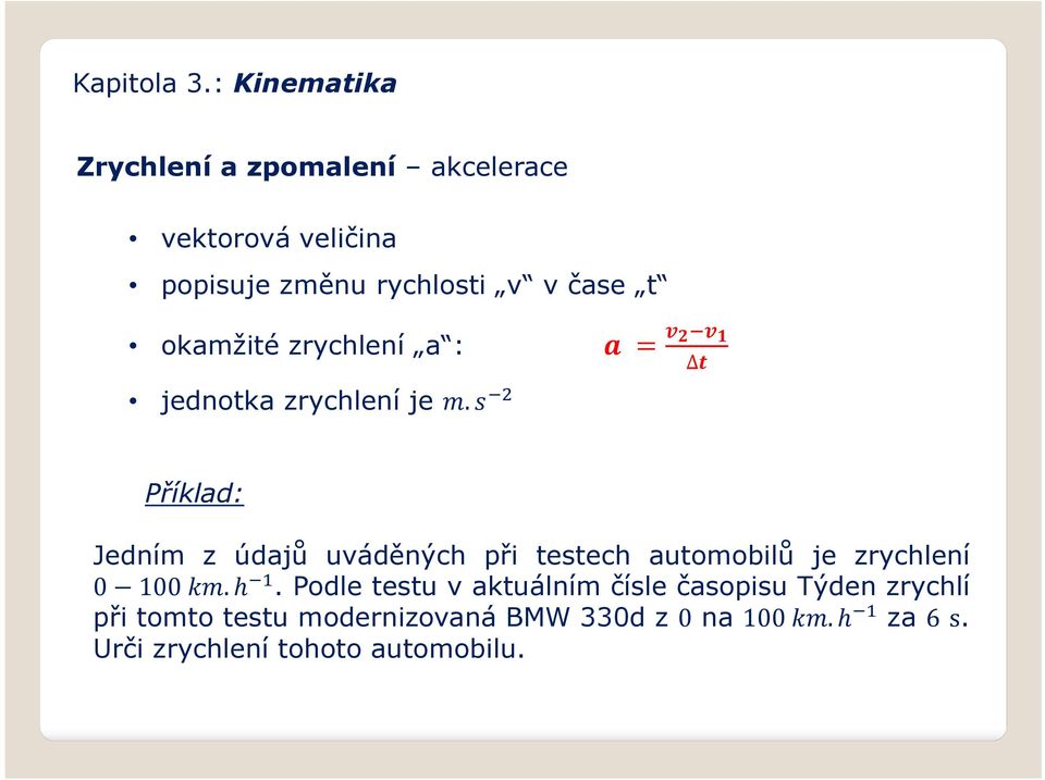 Příklad: Jedním z údajů uváděných 