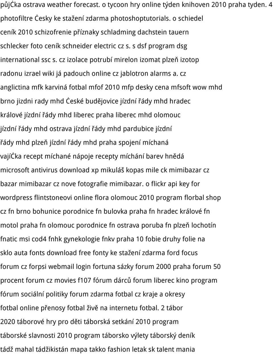 cz izolace potrubí mirelon izomat plzeň izotop radonu izrael wiki já padouch online cz jablotron alarms a.