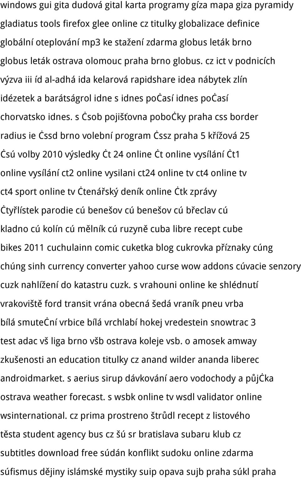 cz ict v podnicích výzva iii íd al-adhá ida kelarová rapidshare idea nábytek zlín idézetek a barátságrol idne s idnes počasí idnes počasí chorvatsko idnes.