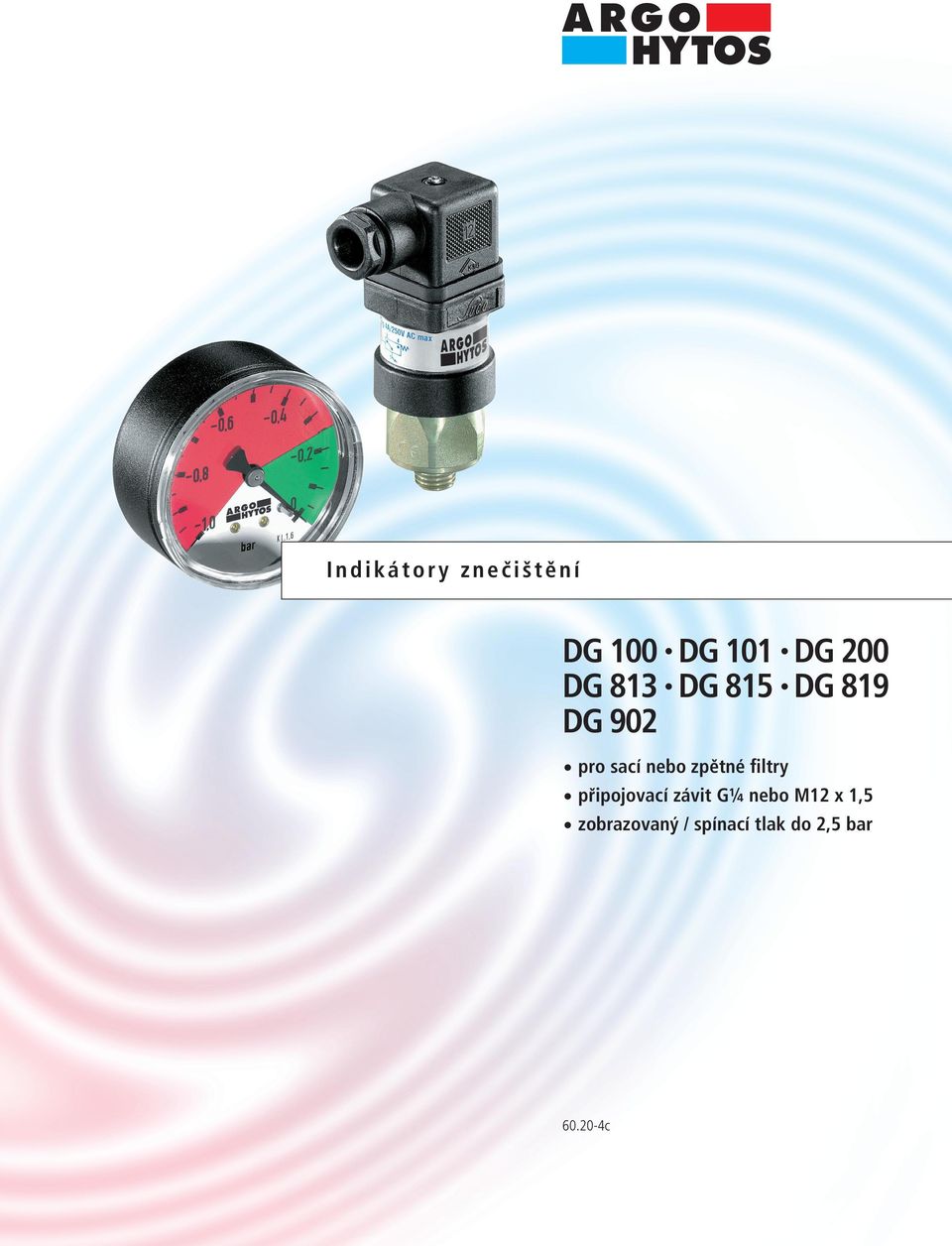 filtry připojovací závit G¼ nebo M12 x 1,5