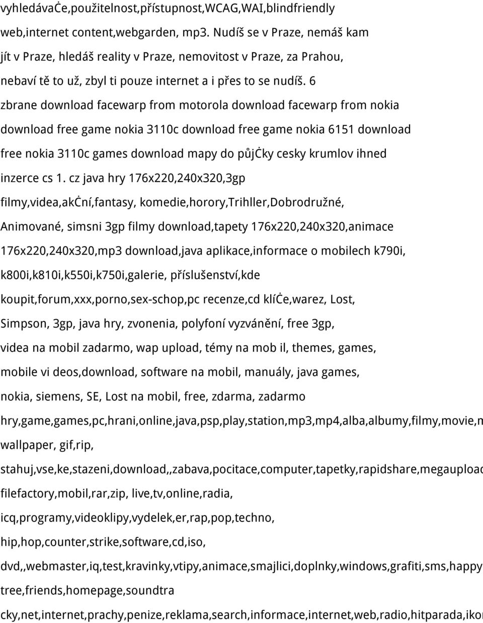 6 zbrane download facewarp from motorola download facewarp from nokia download free game nokia 3110c download free game nokia 6151 download free nokia 3110c games download mapy do půjčky cesky