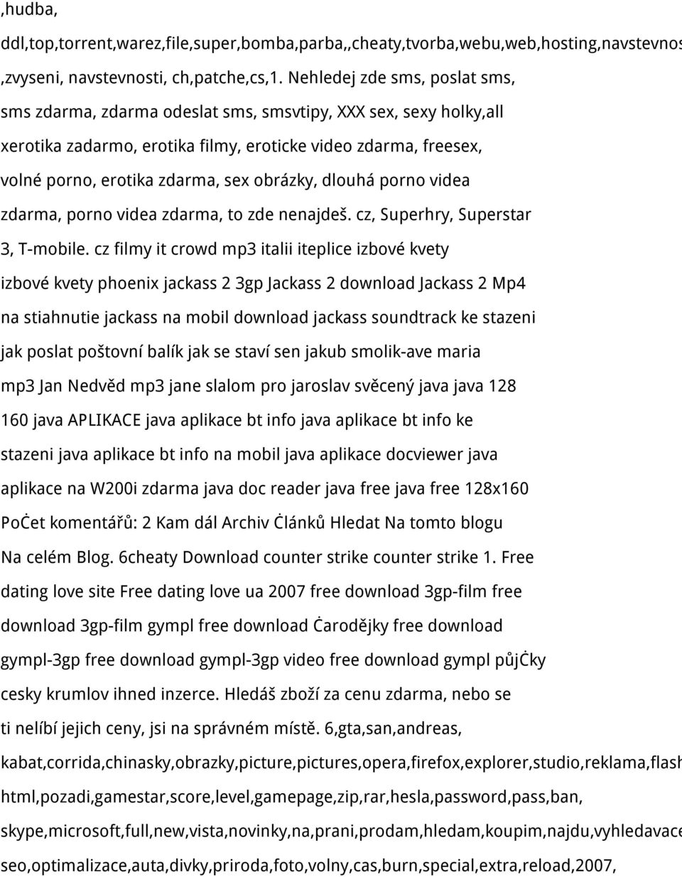 obrázky, dlouhá porno videa zdarma, porno videa zdarma, to zde nenajdeš. cz, Superhry, Superstar 3, T-mobile.