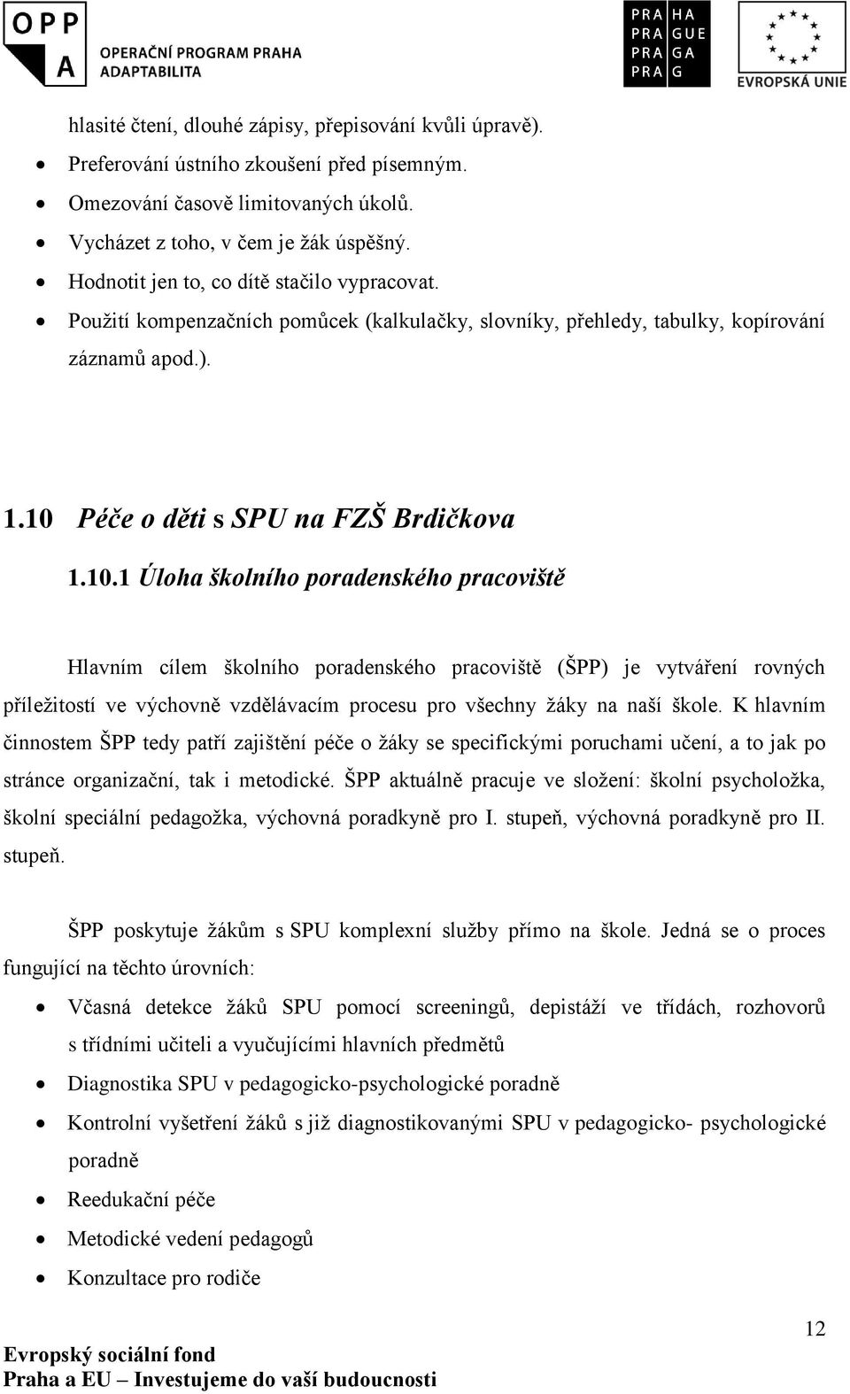 Péče o děti s SPU na FZŠ Brdičkova 1.10.