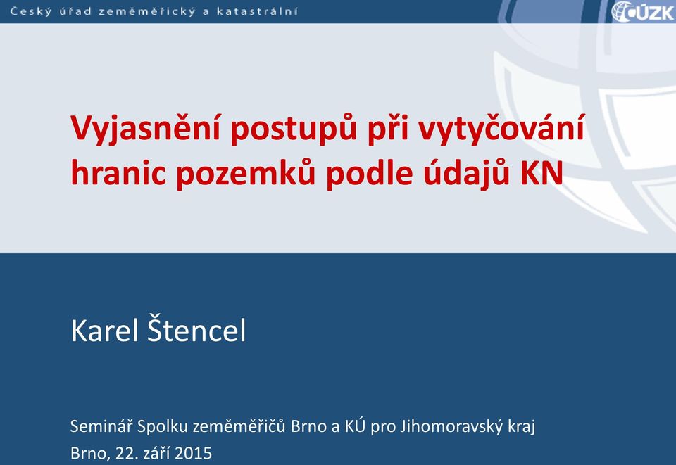 Karel Štencel Seminář Spolku