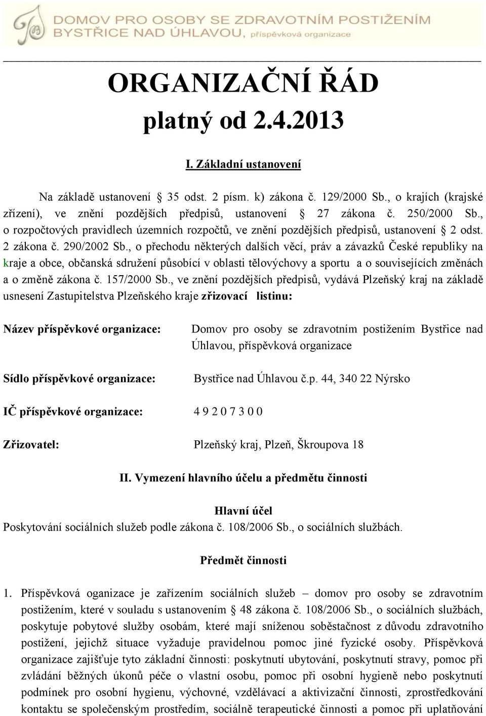 2 zákona č. 290/2002 Sb.