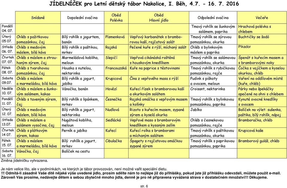 Pátek 15. 07.