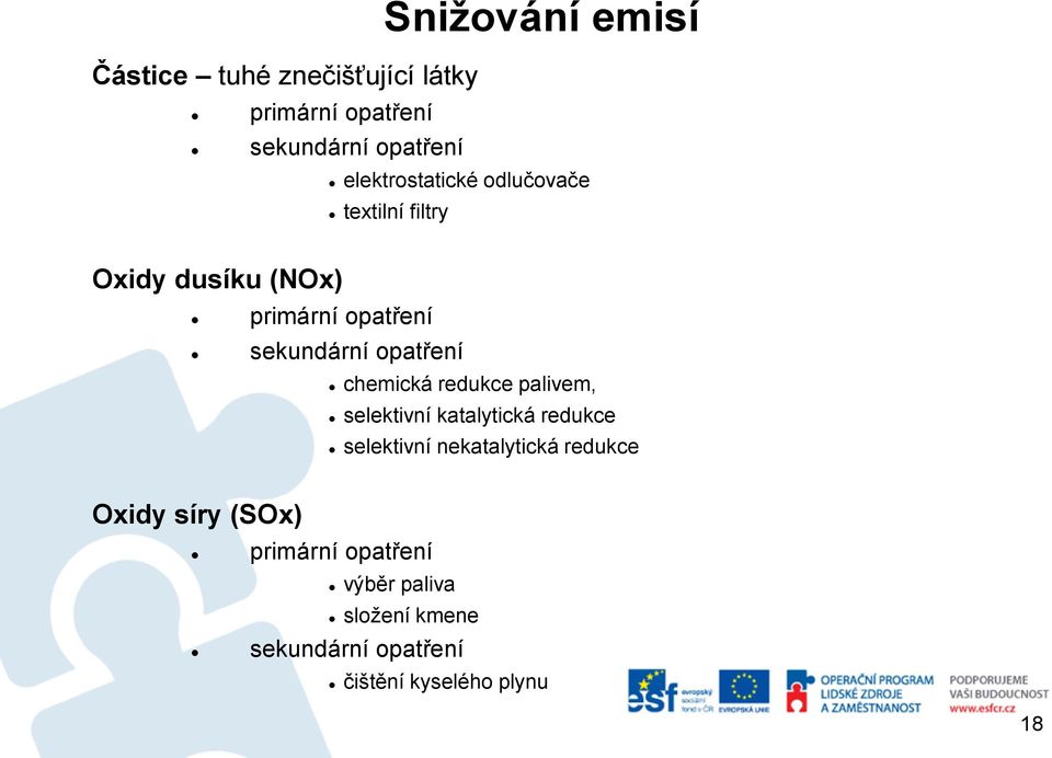 opatření chemická redukce palivem, selektivní katalytická redukce selektivní nekatalytická