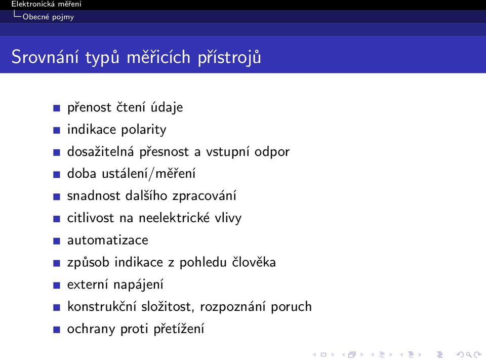 dalšího zpracování citlivost na neelektrické vlivy automatizace způsob indikace z