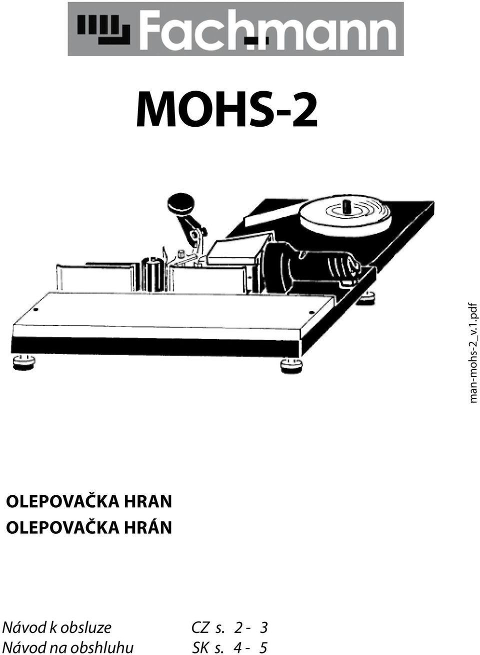 OLEPOVAČKA HRÁN Návod k