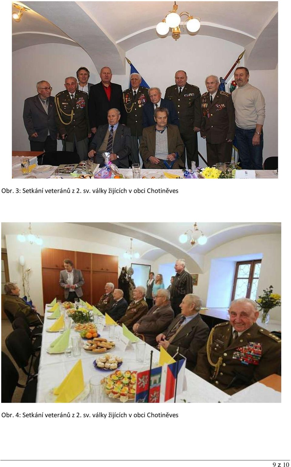 Obr. 4: Setkání veteránů z 2. sv.